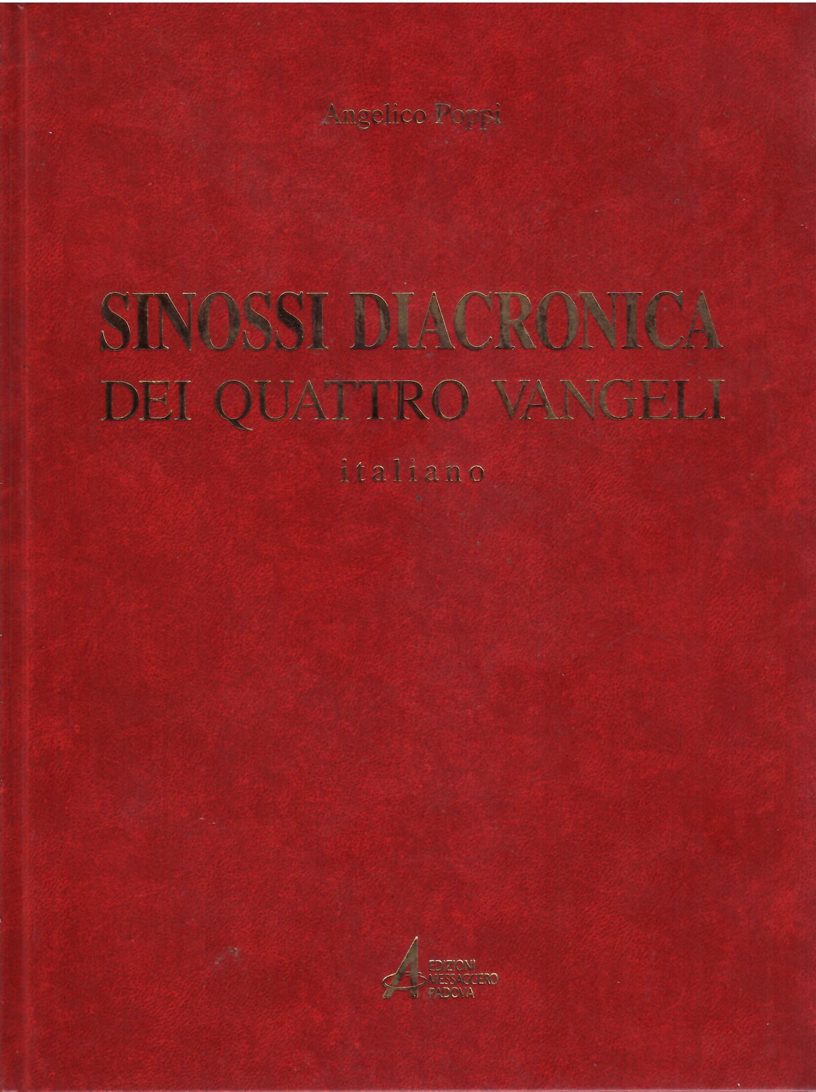 SINOSSI DIACRONICA DEI QUATTRO VANGELI - ITALIANO