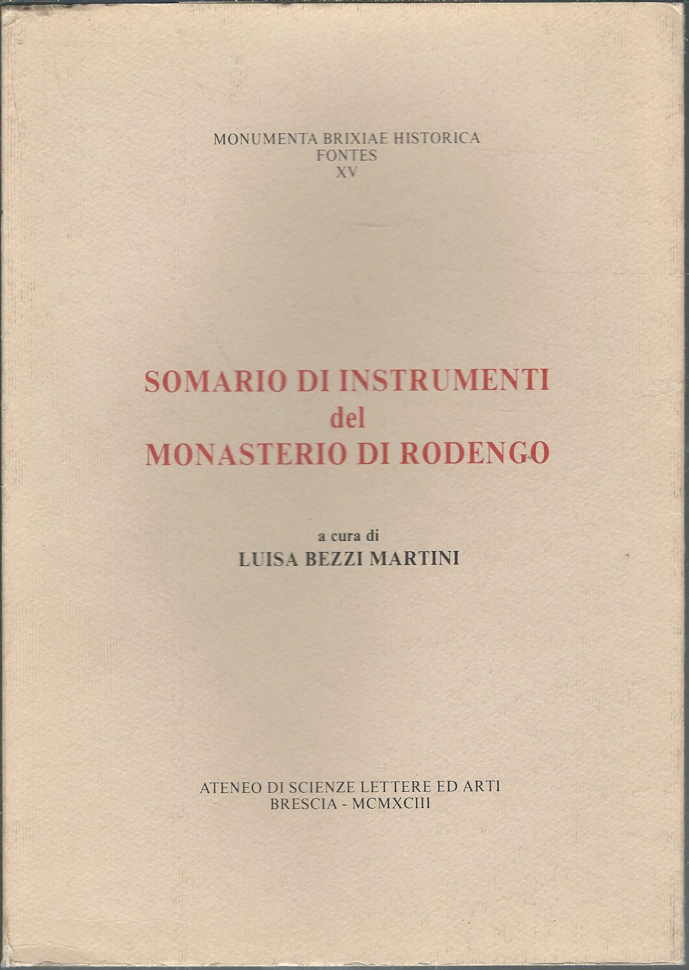 SOMARIO DI INSTRUMENTI DEL MONASTERO DI RODENGO
