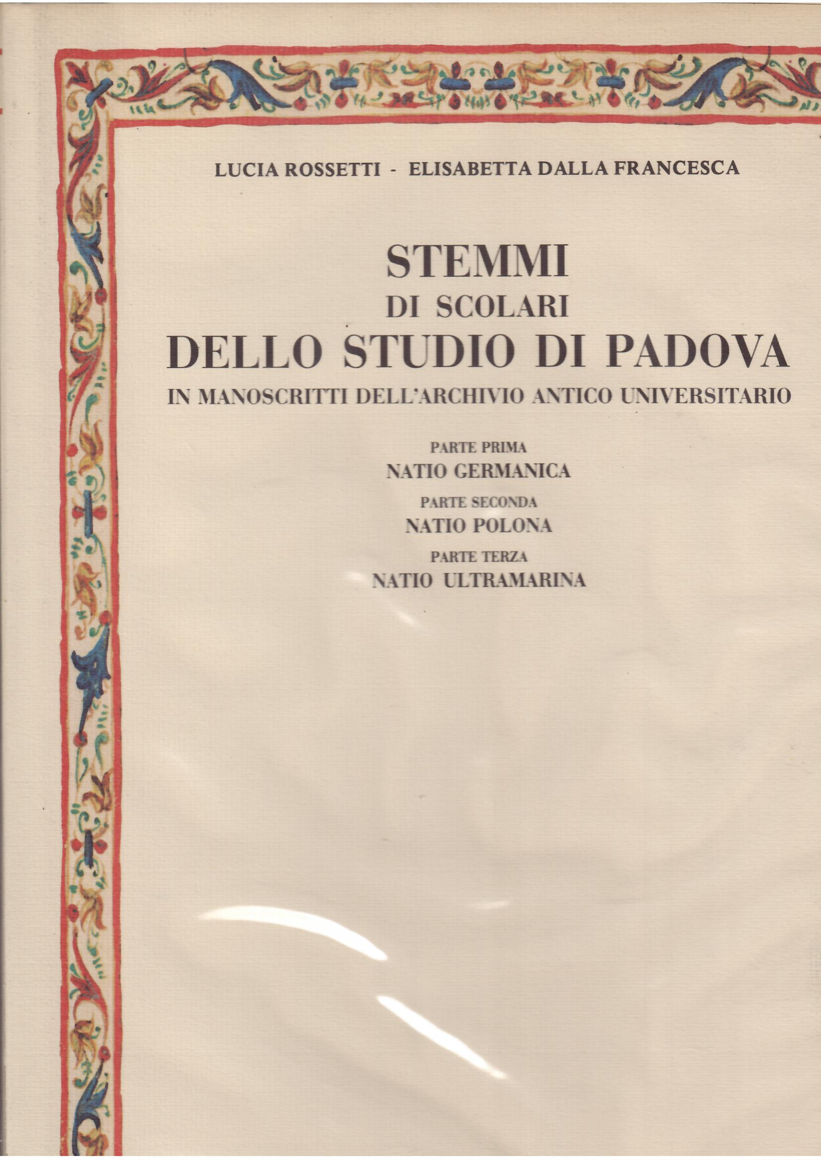 STEMMI DI SCOLARI DELLO STUDIO DI PADOVA IN MANOSCRITTI DELL'ARCHIVIO …