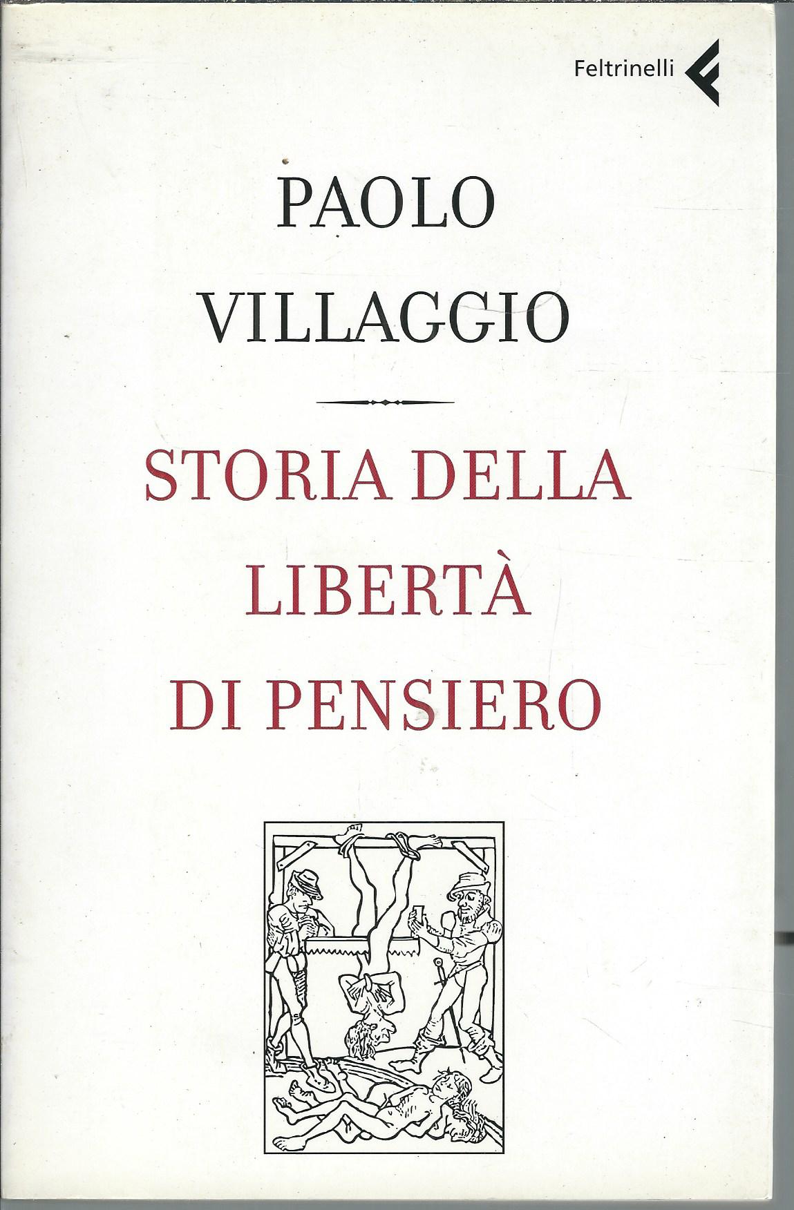 STORIA DELLA LIBERTA' DI PENSIERO