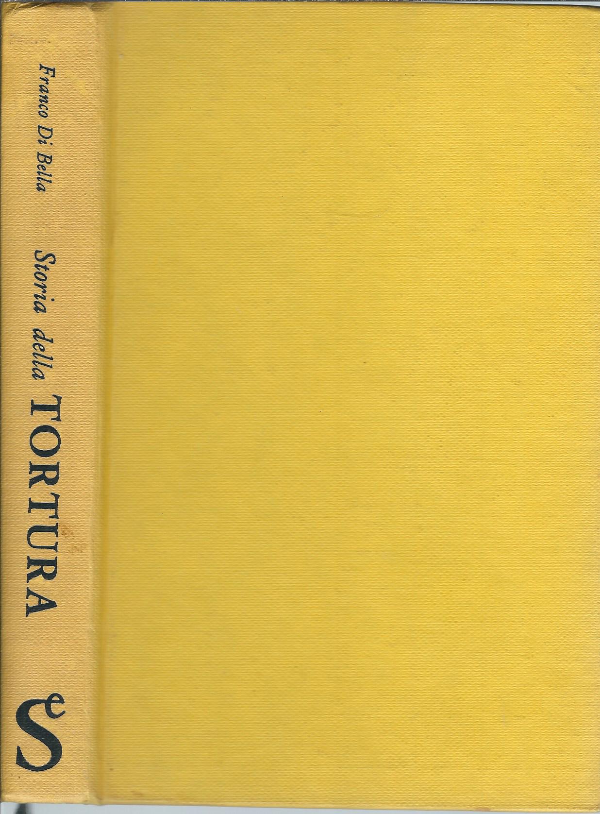 STORIA DELLA TORTURA