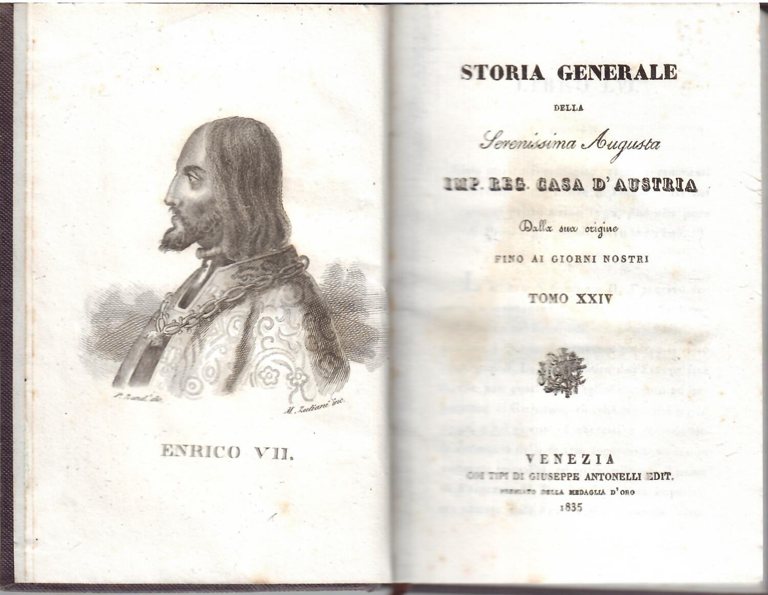 STORIA GENERALE DELLA SERENISSIMA AUGUSTA IMP. REG. CASA D'AUSTRIA - …