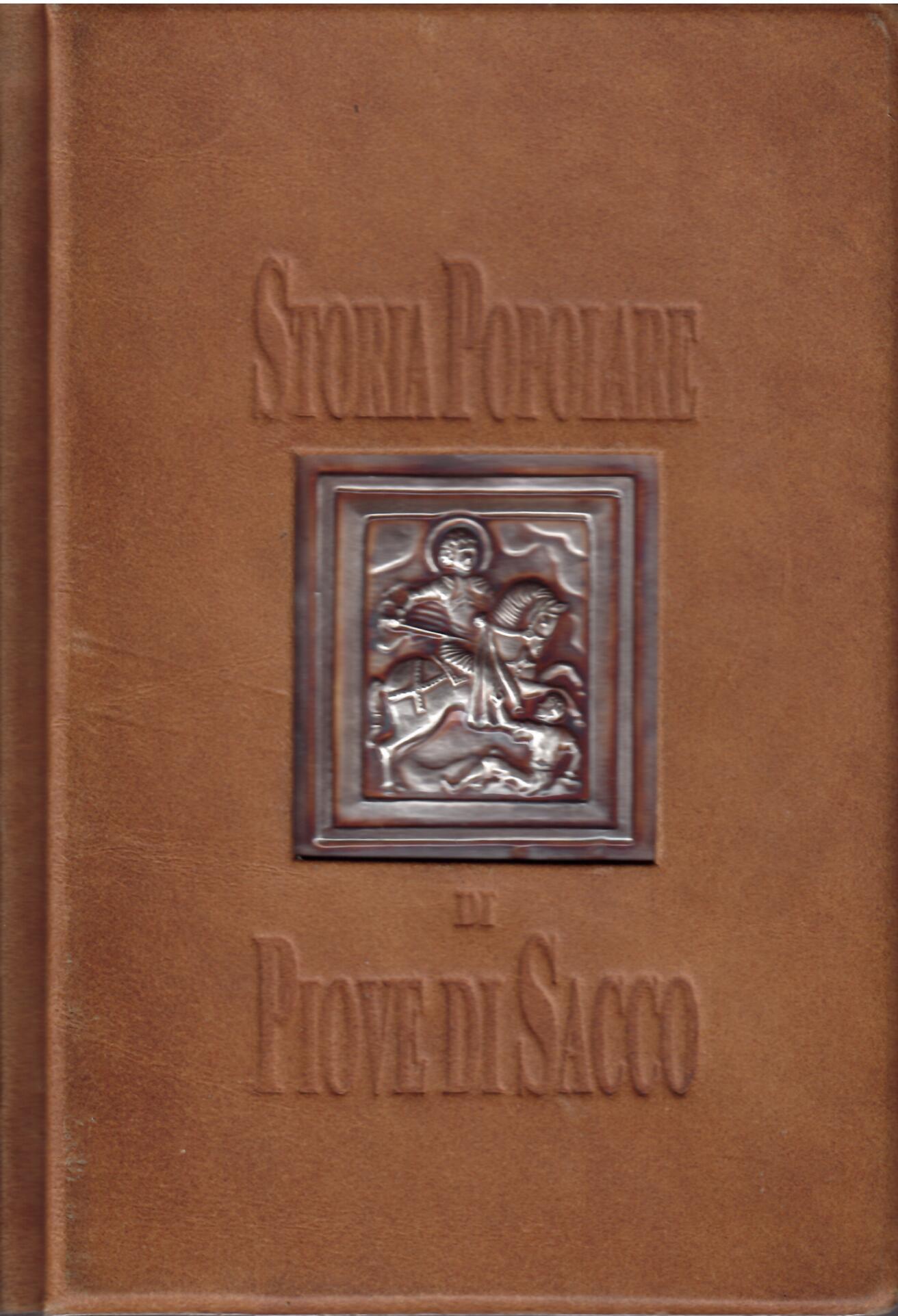 STORIA POPOLARE DI PIOVE DI SACCO