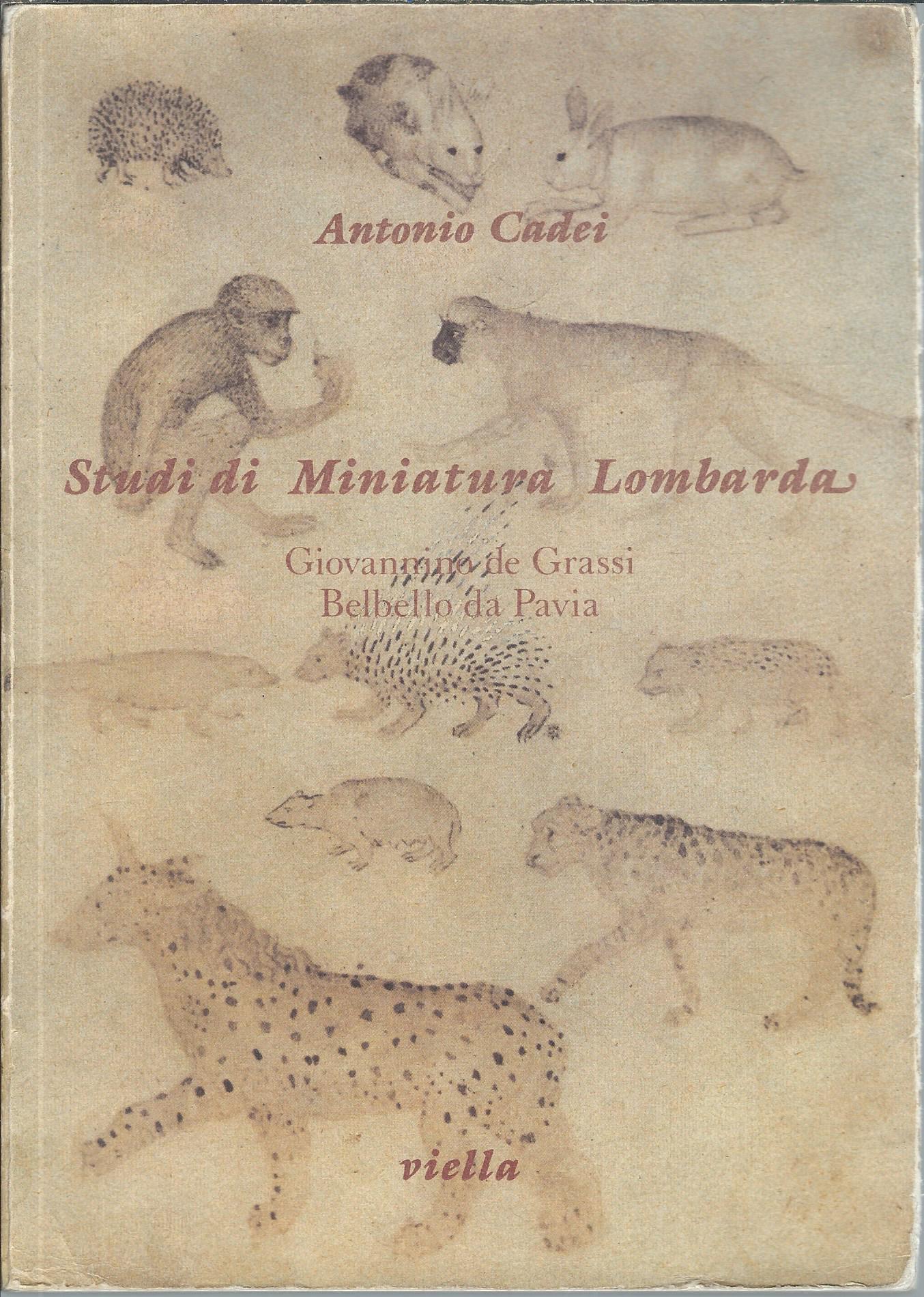 STUDI DI MINIATURA LOMBARDA - GIOVANNINO DE GRASSI - BELBELLO …