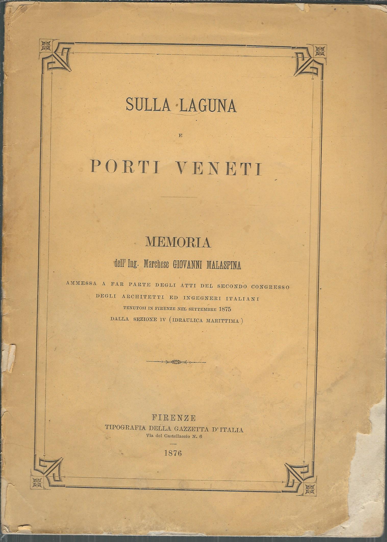 SULLA LAGUNA E PORTI VENETI