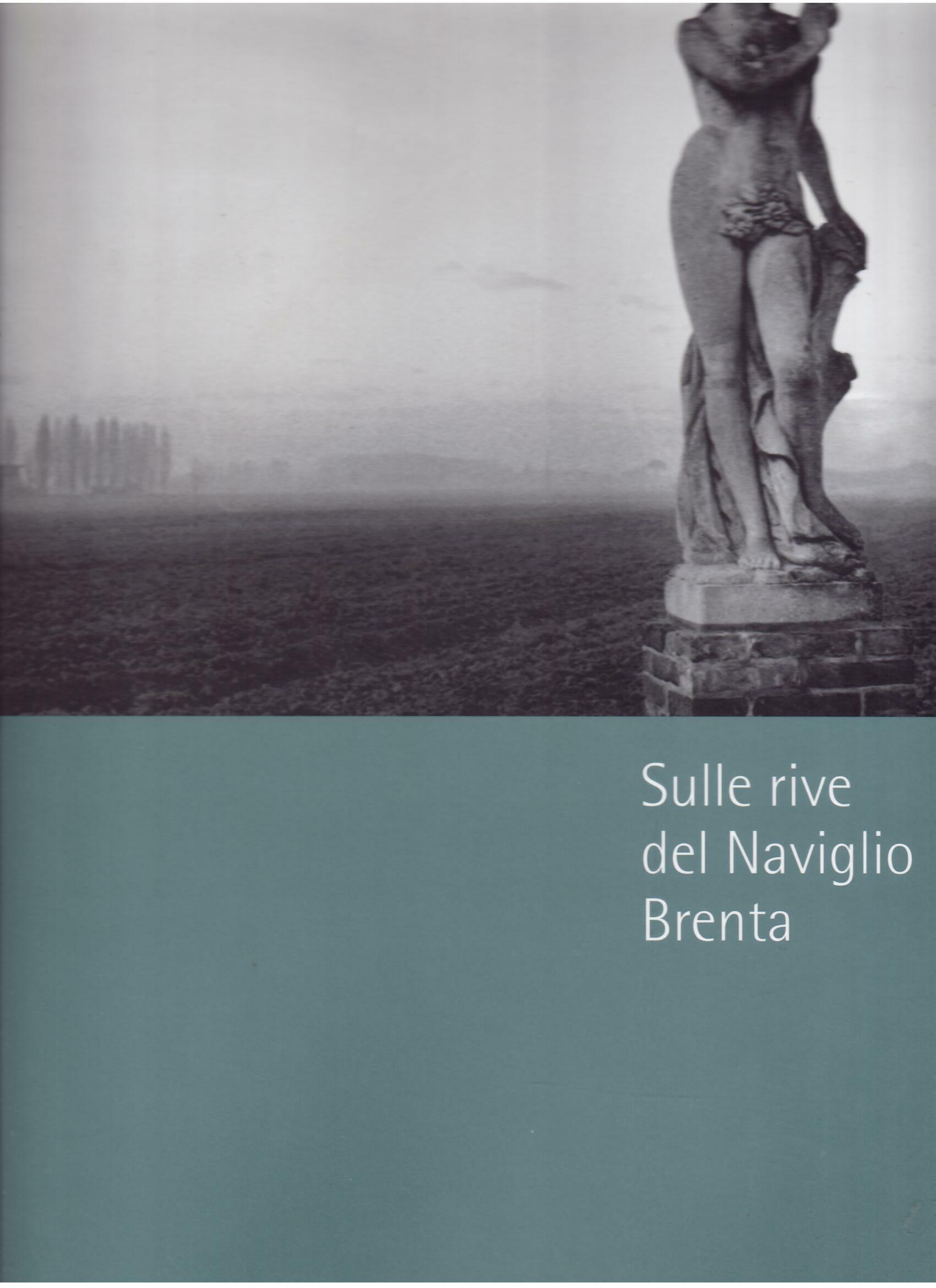 SULLE RIVE DEL NAVIGLIO BRENTA