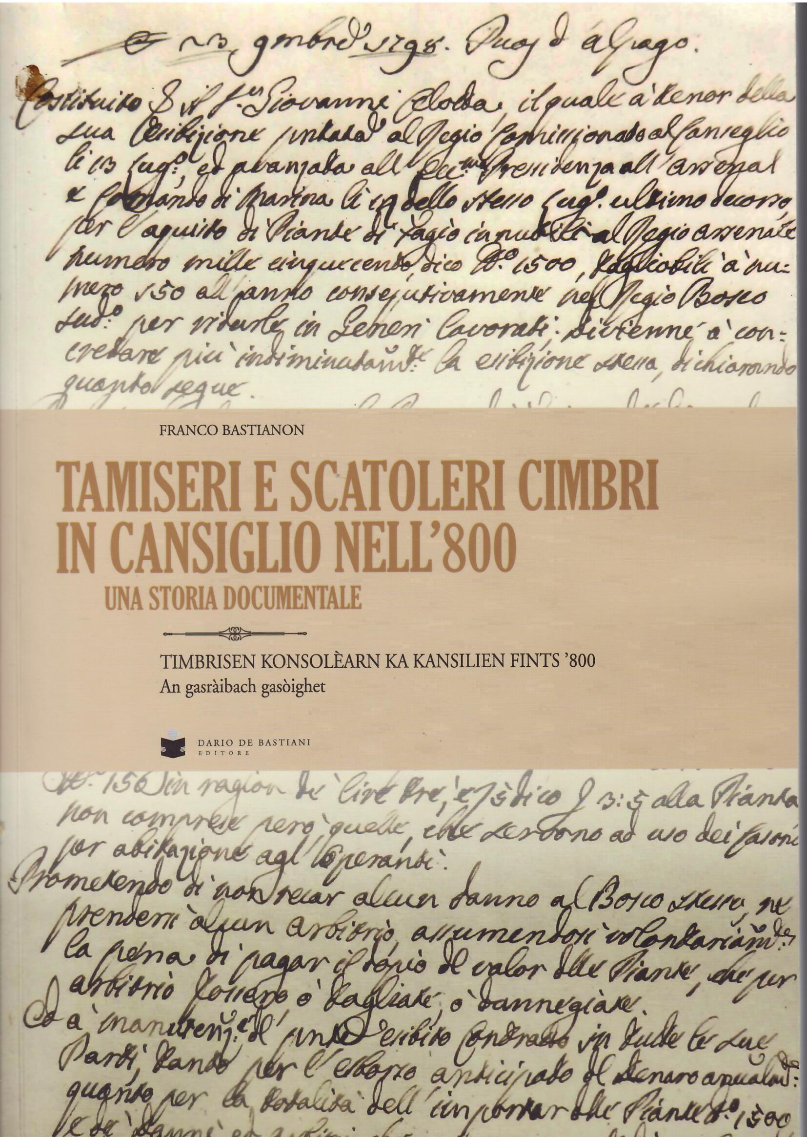 TAMISERI E SCATOLERI CIMBRI IN CANSIGLIO NELL'800 - UNA STORIA …