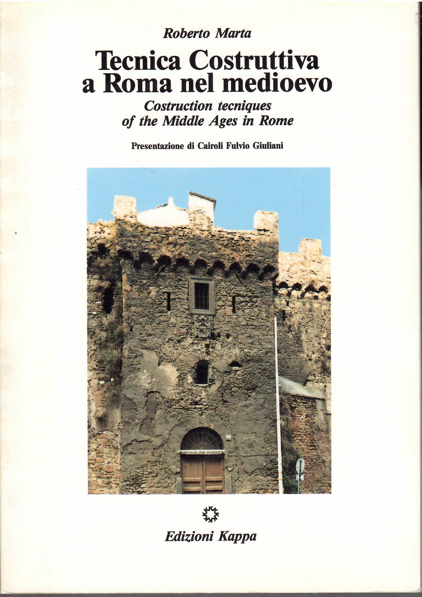 TECNICA COSTRUTTIVA A ROMA NEL MEDIOEVO