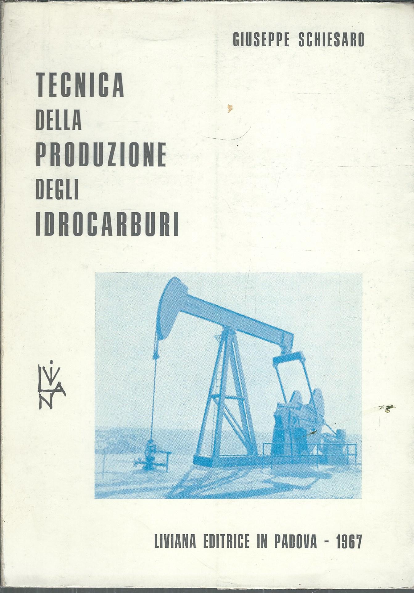 TECNICA DELLA PRODUZIONE DEGLI IDROCARBURI