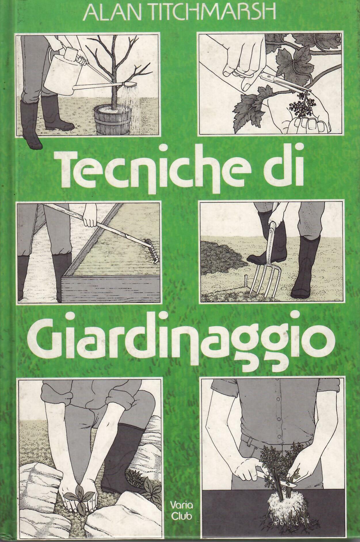 TECNICHE DI GIARDINAGGIO
