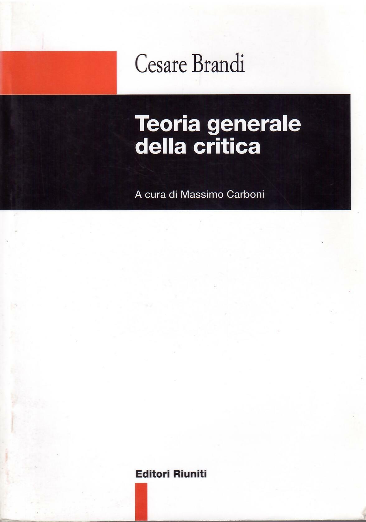 TEORIA GENERALE DELLA CRITICA