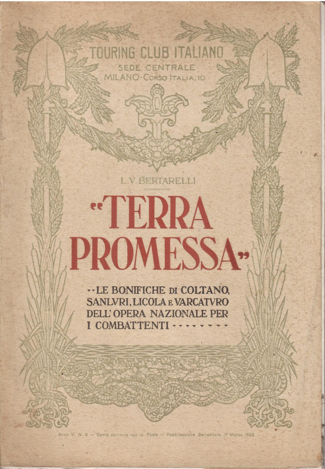 TERRA PROMESSA - LE BONIFICHE DI COLTANO, SANLURI, LICOLA E …