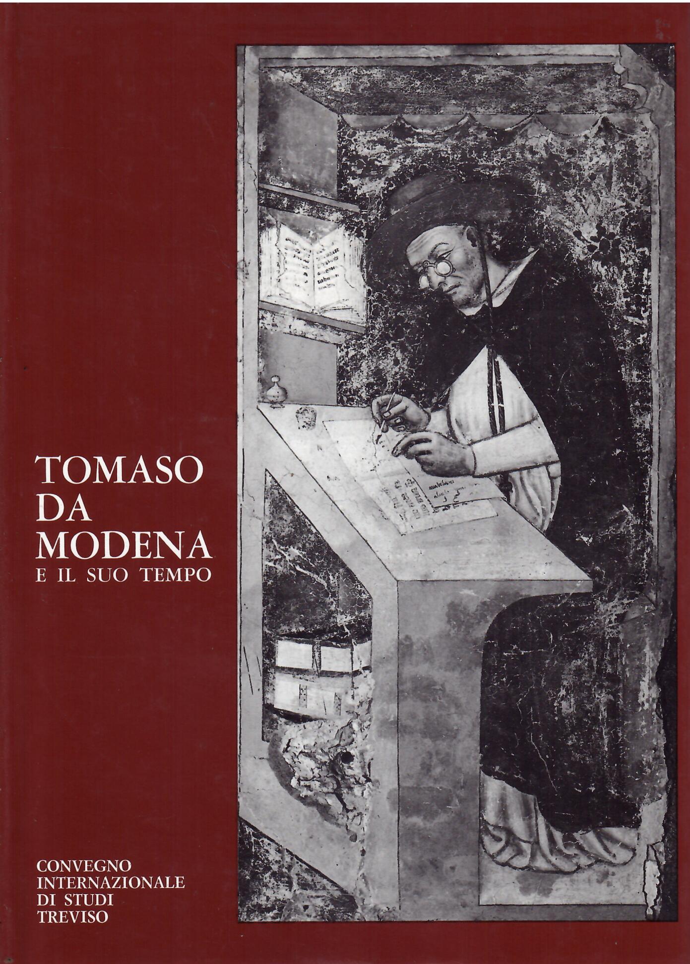 TOMASO DA MODENA E IL SUO TEMPO