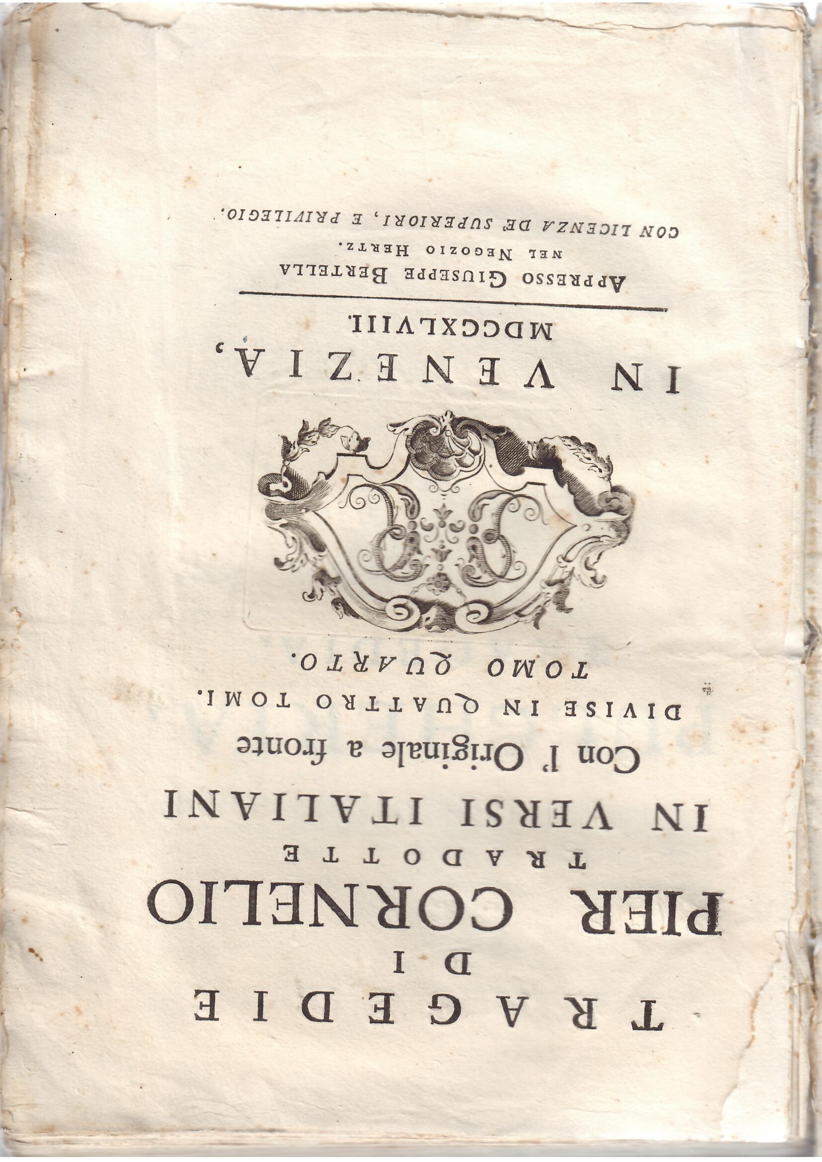 TRAGEDIE DI PIER CORNELIO TRADOTTE IN VERSI ITALIANI CON L'ORIGINALE …