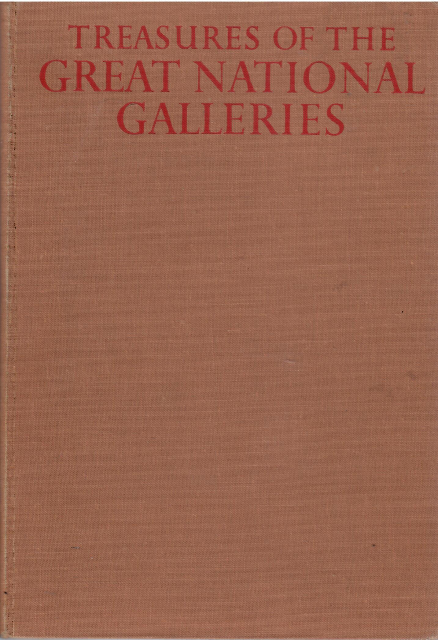 TREASURES OF THE GREAT NATIONAL GALLERIES