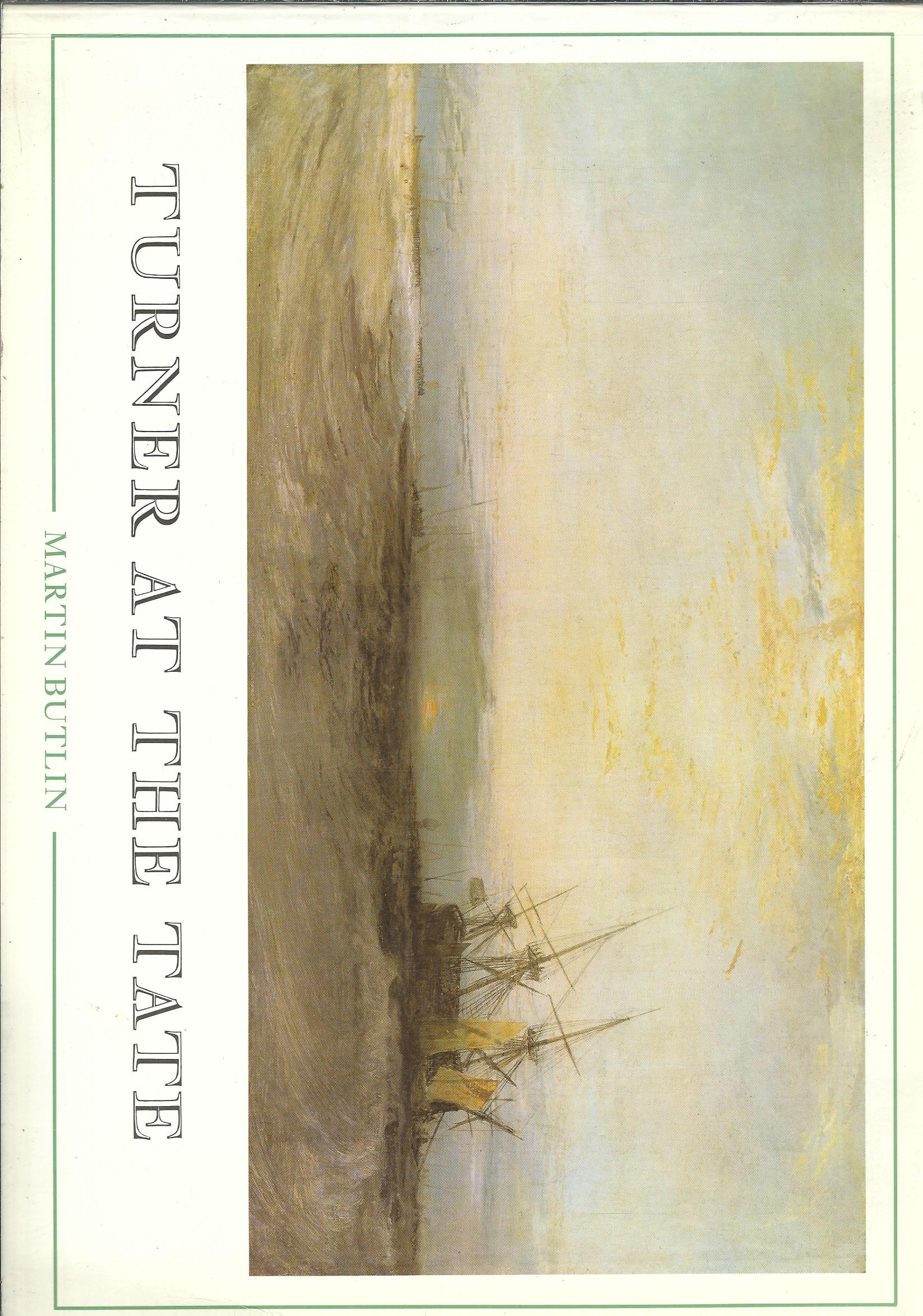 TURNER AT THE TATE - NINETY -TWO OIL PAINTINGS