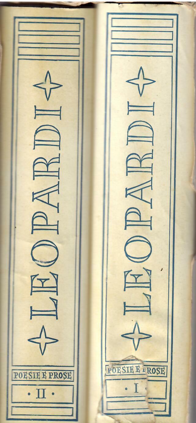 TUTTE LE OPERE DI GIACOMO LEOPARDI - DUE VOLUMI