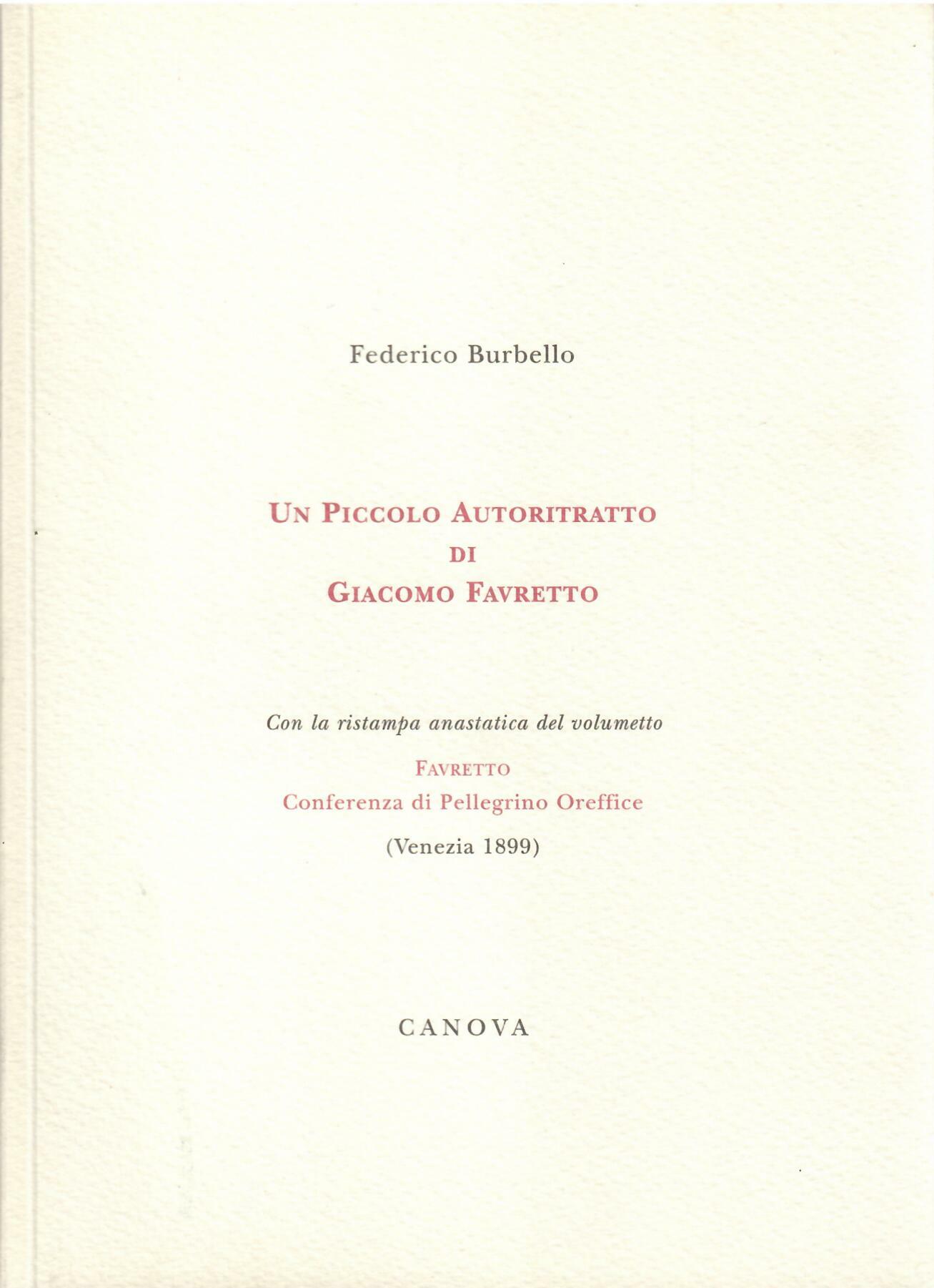 UN PICCOLO AUTORITRATTO DI GIACOMO FAVRETTO