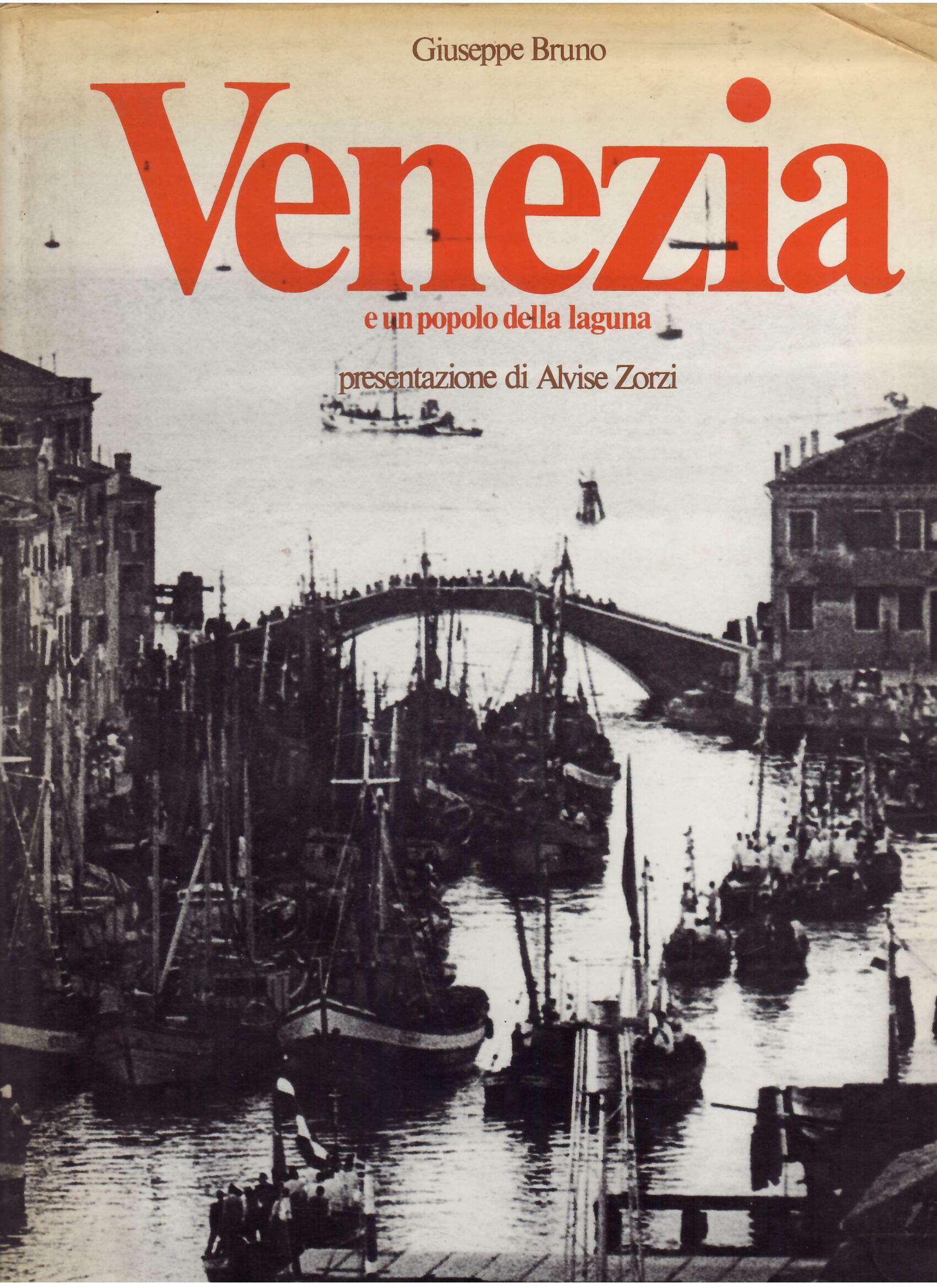 VENEZIA E UN POPOLO DELLA LAGUNA