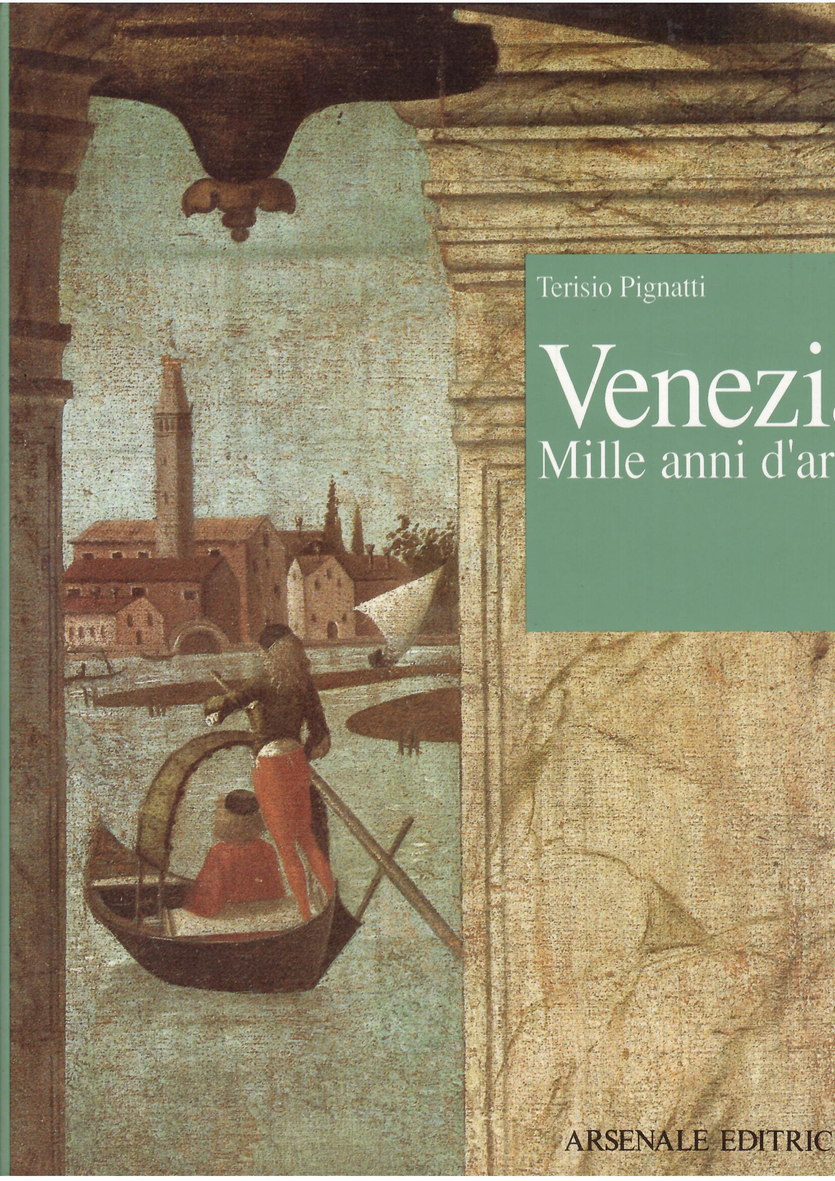 VENEZIA MILLE ANNI DI ARTE
