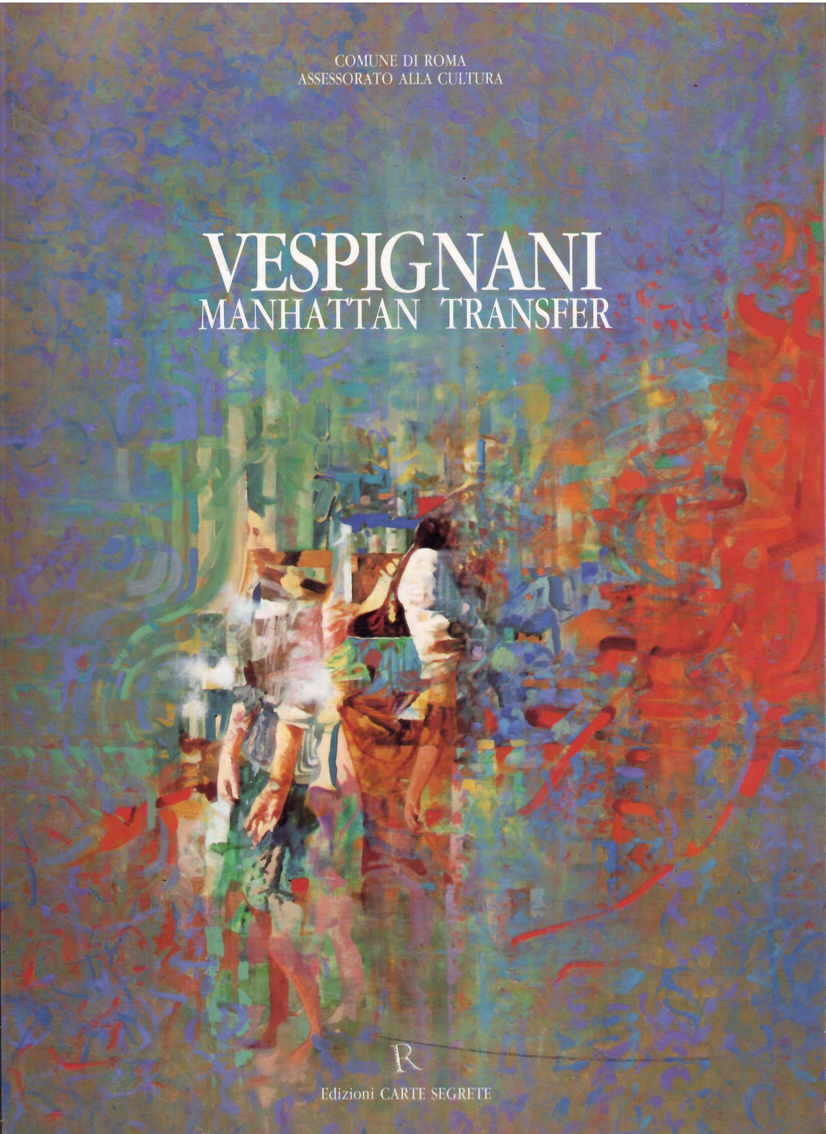 VESPIGNANI MANHATTAN TRANSFER