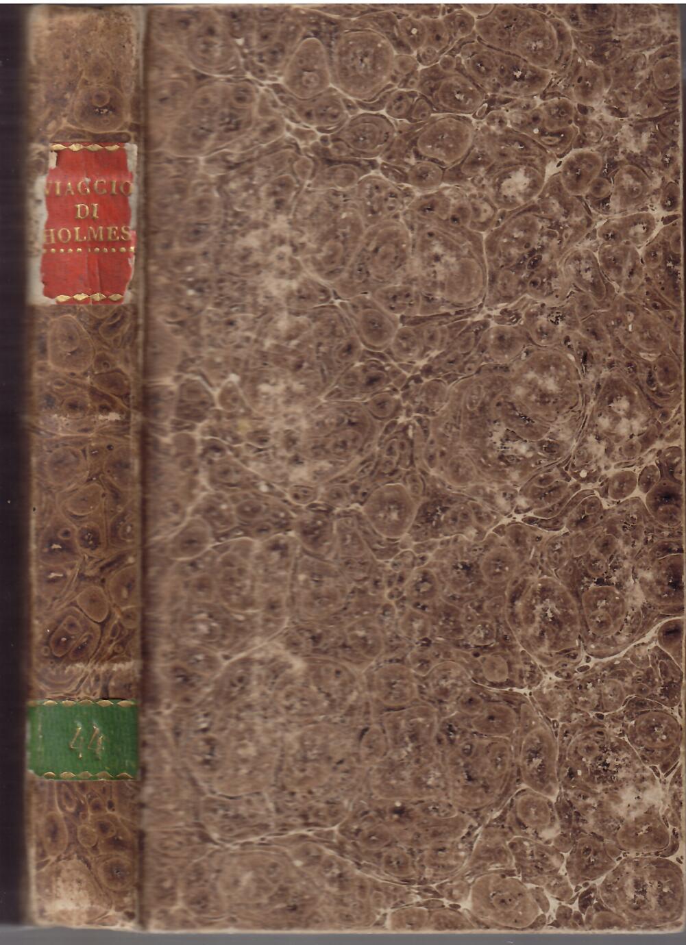 VIAGGIO DI SAMUELE HOLMES ESEGUITO NEGLI ANNI 1792 - 1793