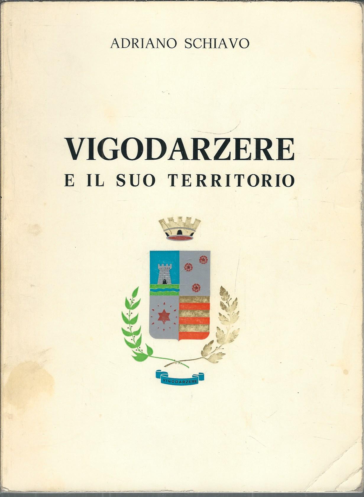 VIGODARZERE E IL SUO TERRITORIO