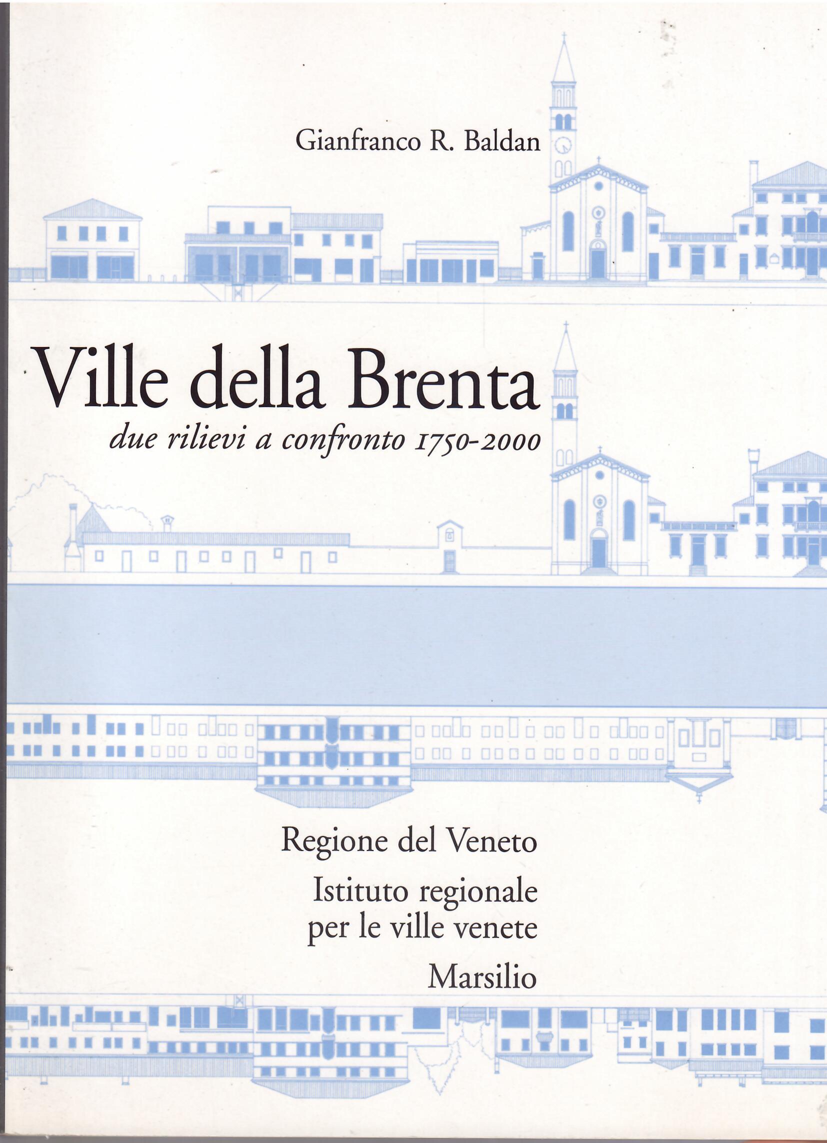 VILLE DELLA BRENTA - DUE RILIEVI A CONFRONTO 1750 - …