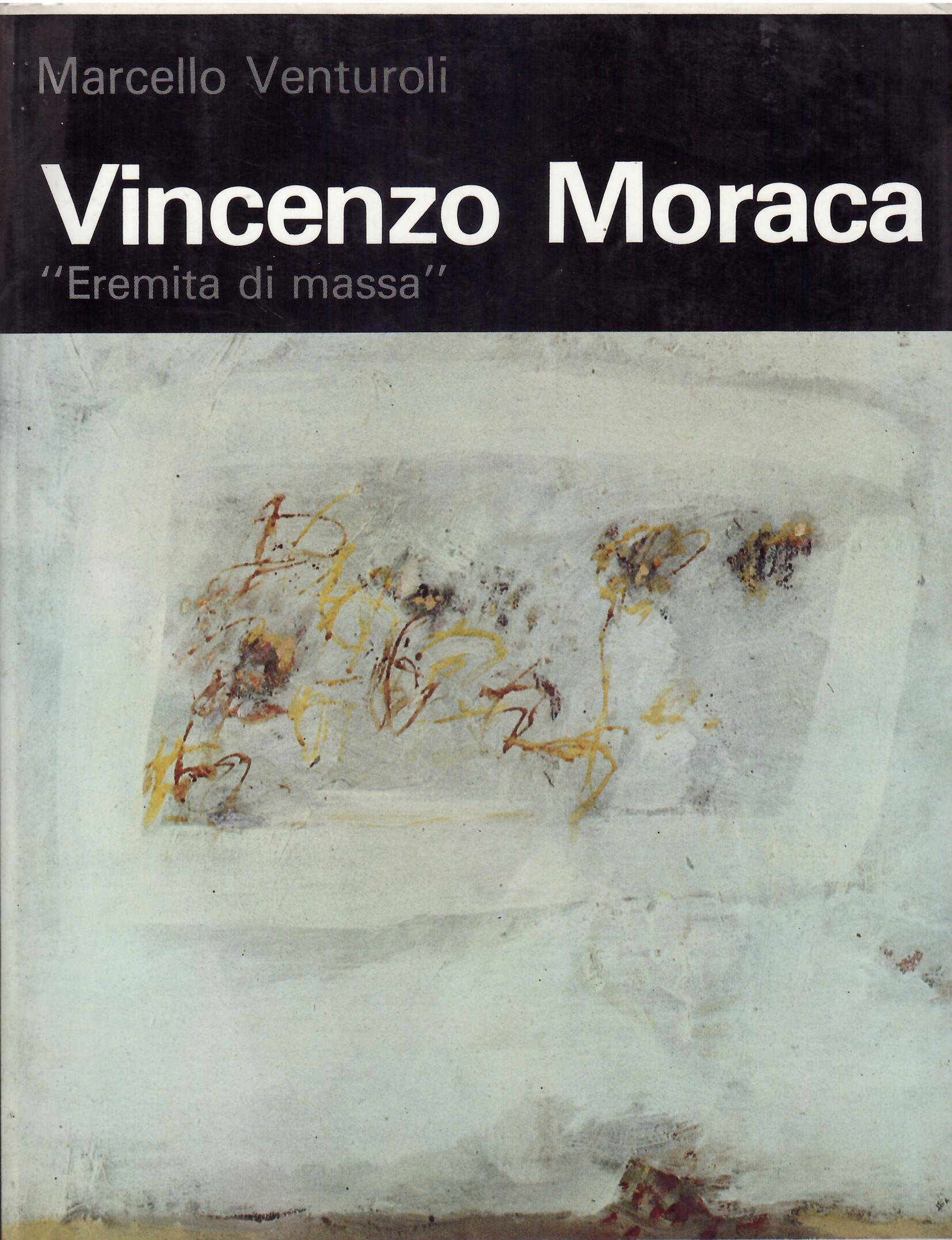 VINCENZO MORACA "EREMITA DI MASSA "