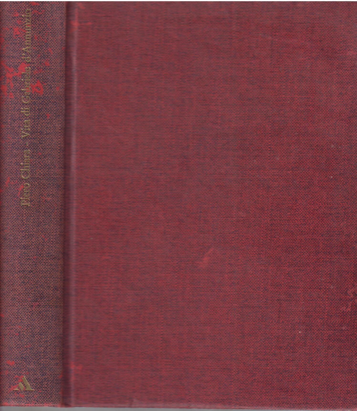 VITA DI GABRIELLE D'ANNUNZIO