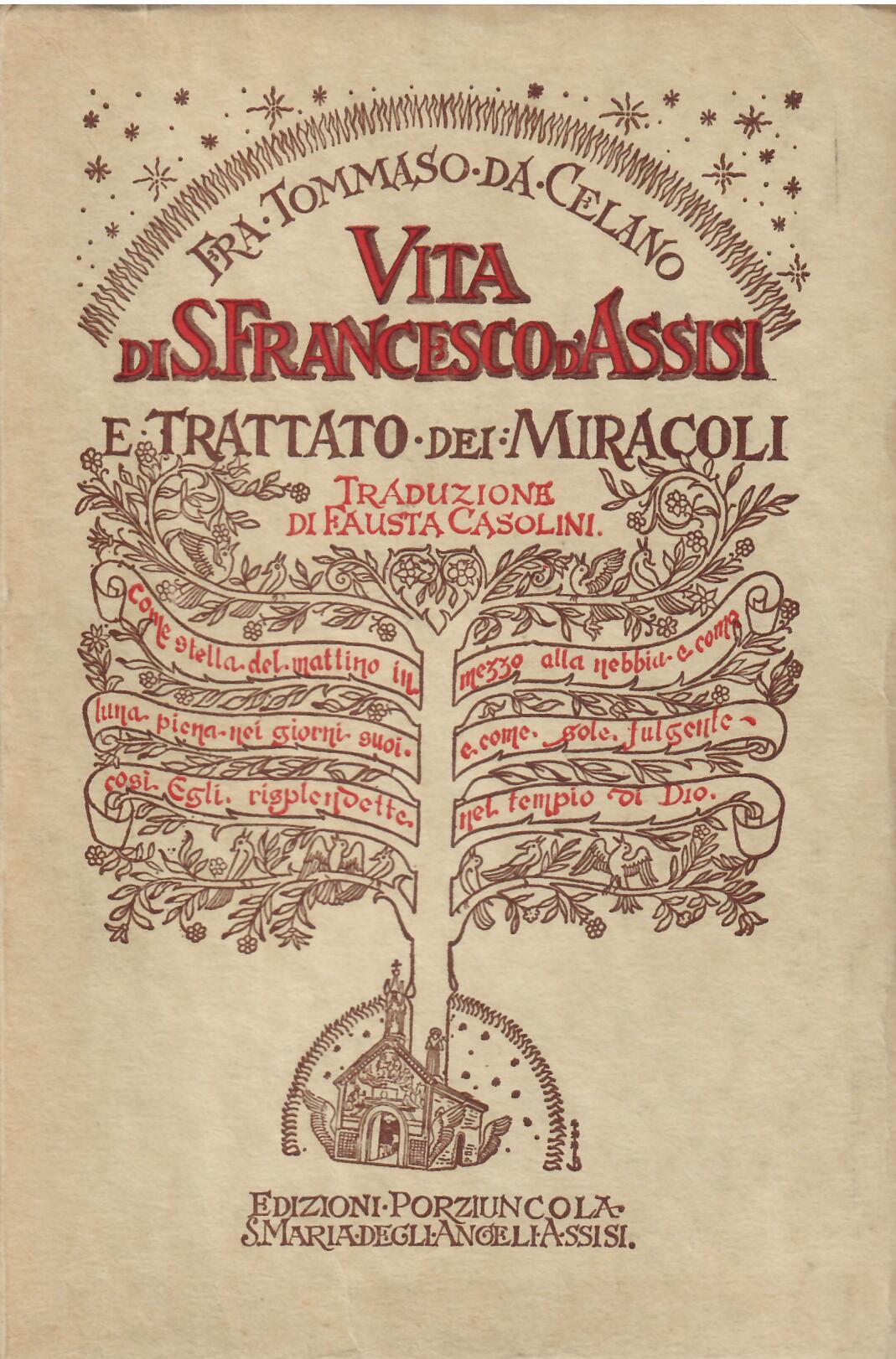 VITA DI S. FRANCESCO D'ASSISI ( PRIMA E SECONDA ) …