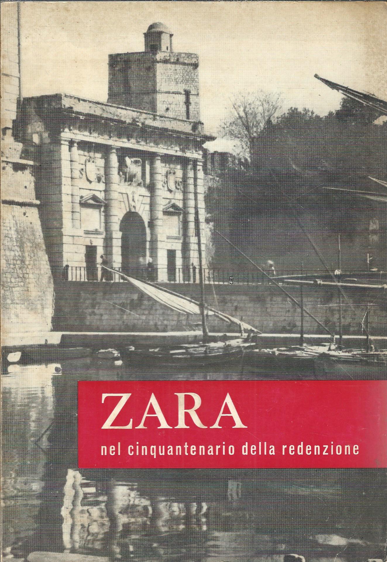 ZARA NEL CINQUANTENARIO DELLA REDENZIONE
