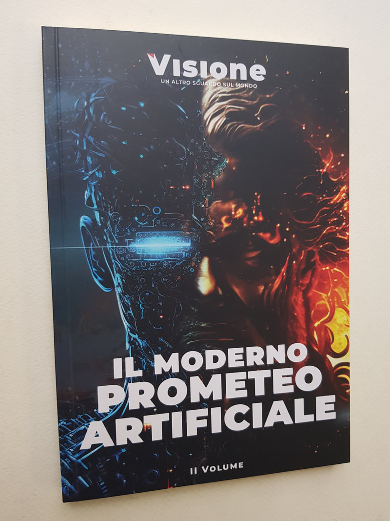 Il moderno Prometeo artificiale."Visione. Un altro sguardo sul mondo", n. …