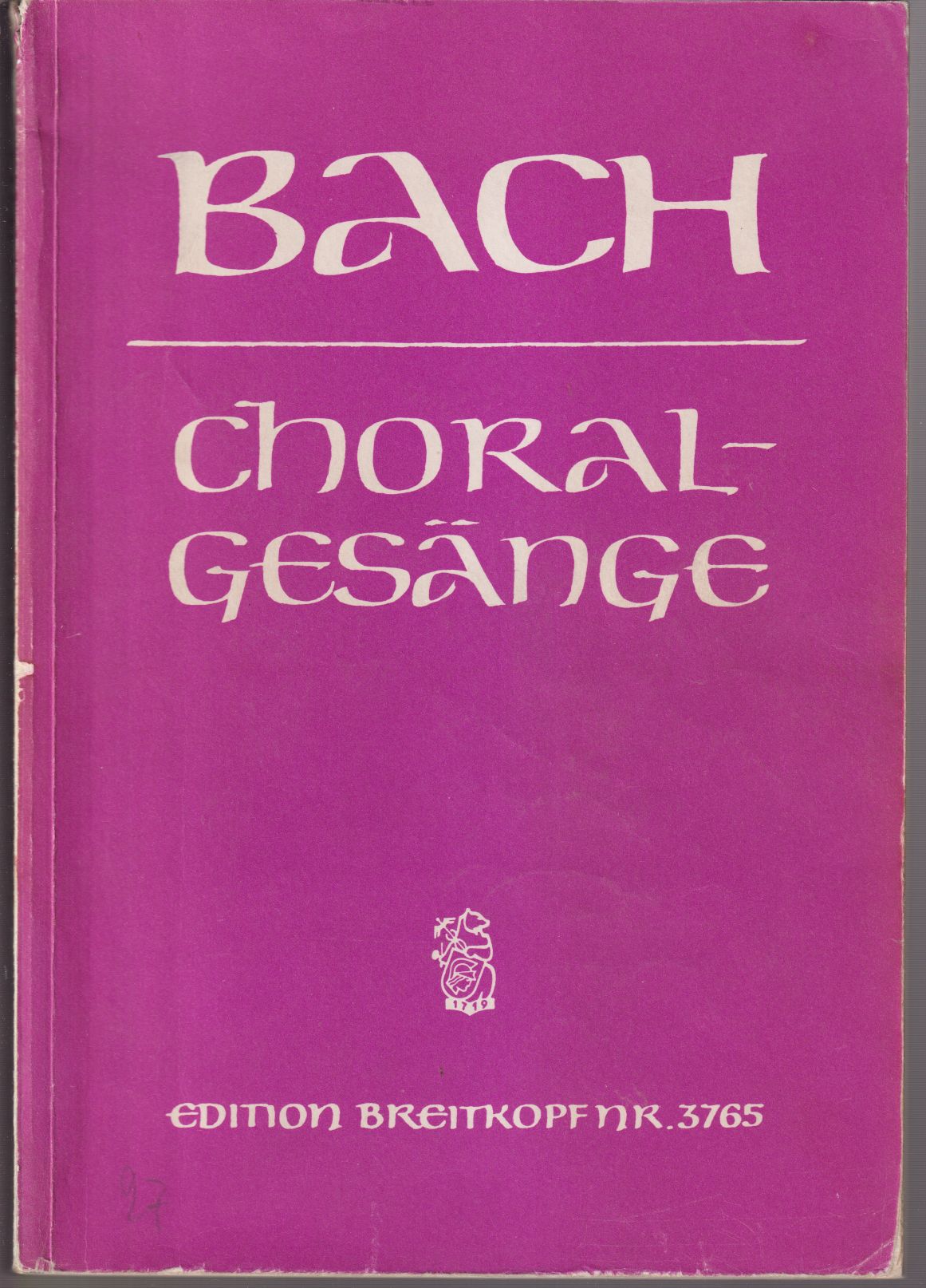 389 Choralgesange fur vierstimmigen gemischten Chor Herausgegeben von Bernhard Friedrich …