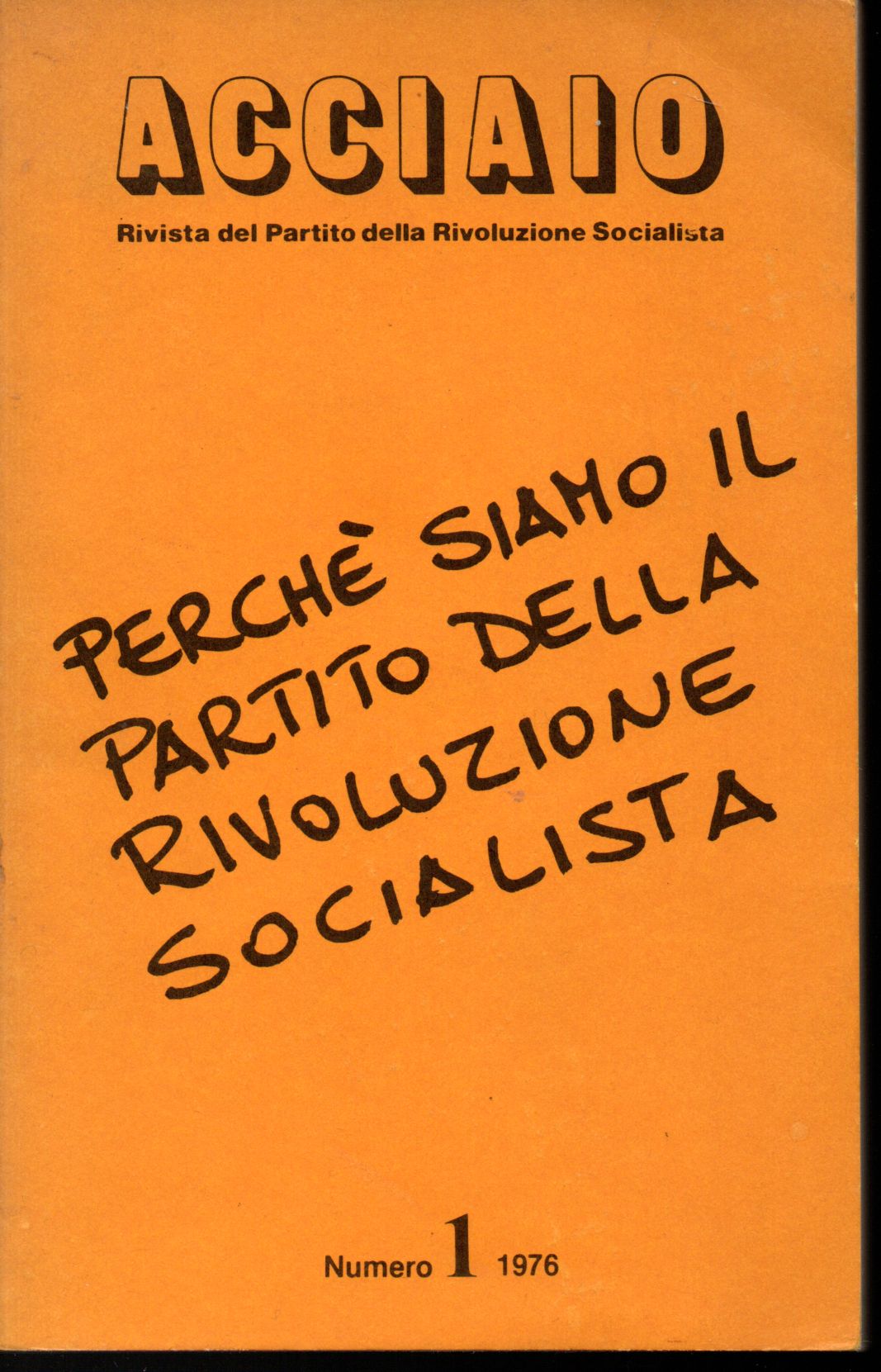 Acciaio Rivista del Partito della Rivoluzione Socialista Numero 1 1980 …