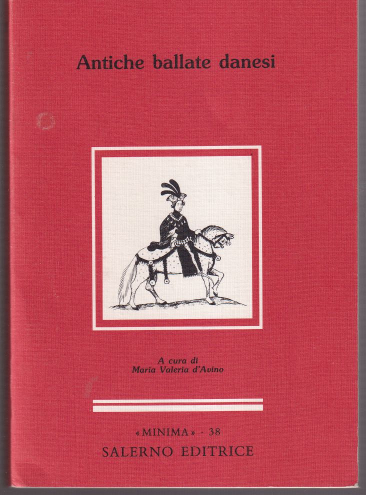 Antiche ballate danesi A cura di Maria Valeria d'Avino