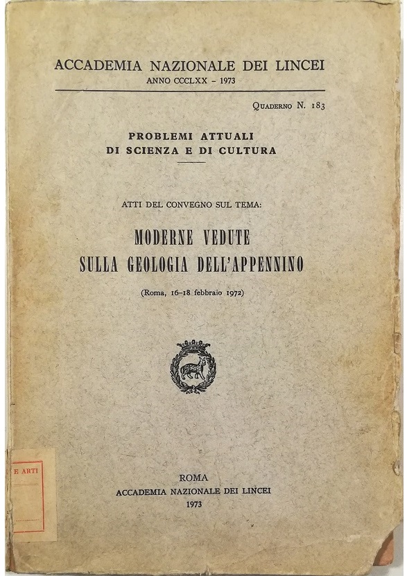 Atti del convegno sul tema: Moderne vedute sulla geologia dell'Appennino …