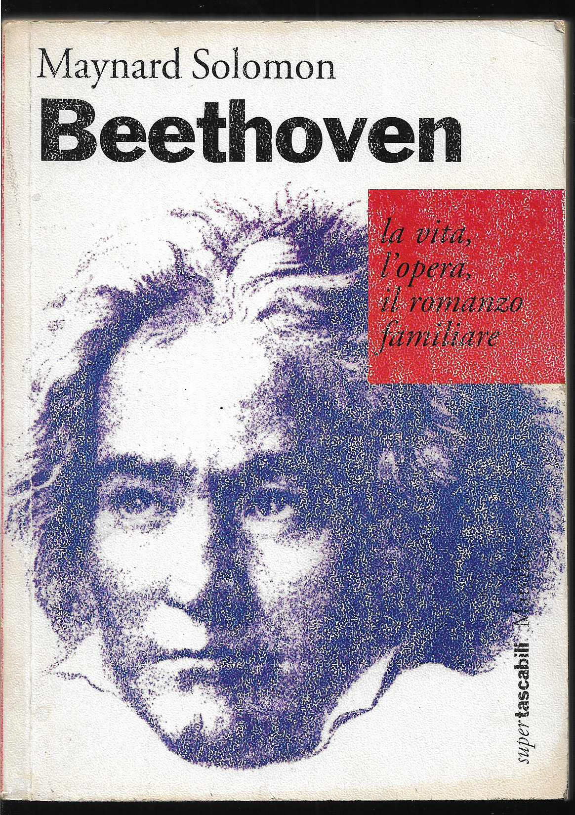 Beethoven la vita, l'opera, il romanzo familiare A cura di …