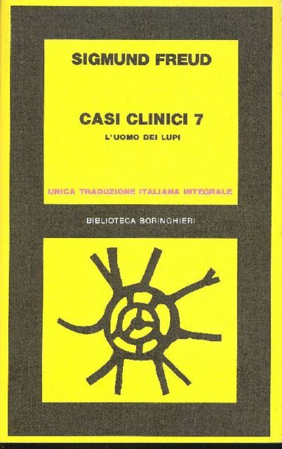 Casi clinici 7 L'uomo dei lupi Dalla storia di una …