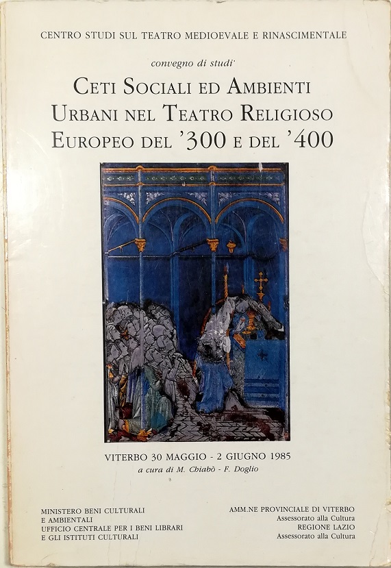 Ceti sociali ed ambienti urbani nel teatro religioso europeo del …