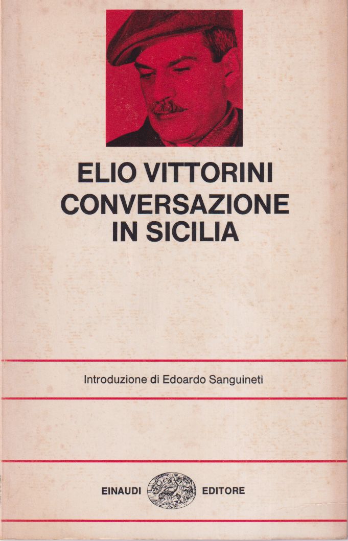 Conversazione in Sicilia Introduzione di Edoardo Sanguineti