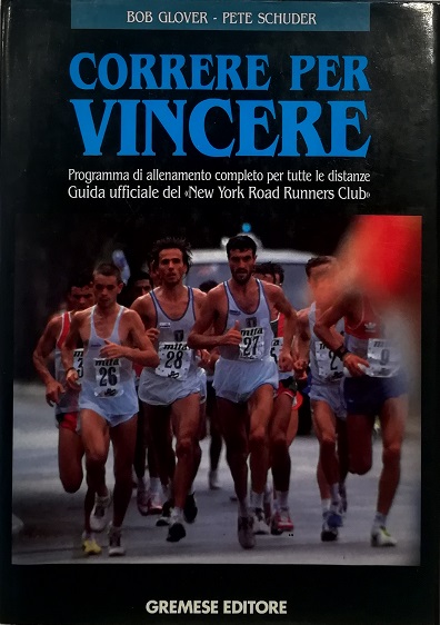 Correre per vincere Programma di allenamento completo per tutte le …