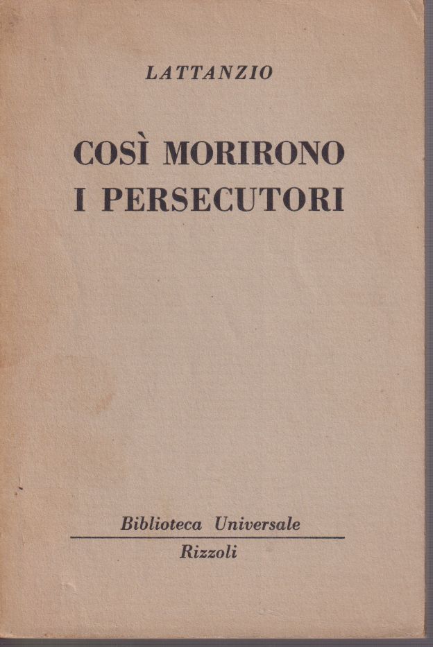 Così morirono i persecutori