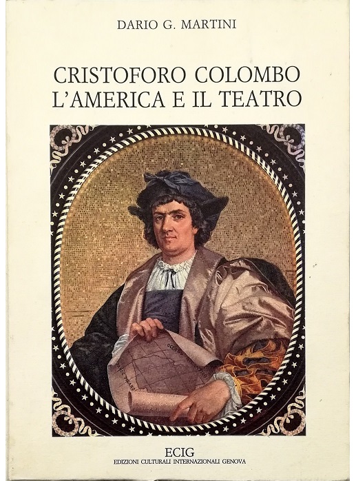 Cristoforo Colombo l'America e il teatro