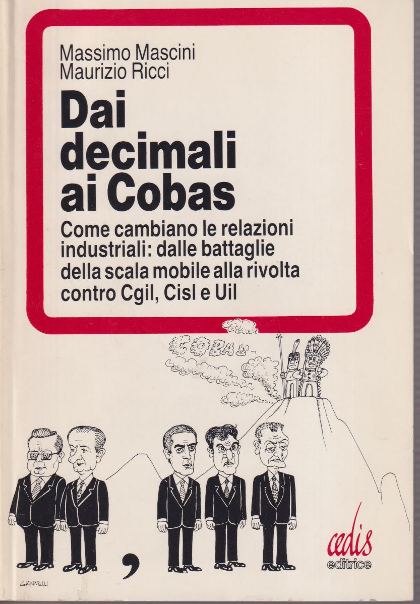 Dai decimali ai Cobas Come cambiano le relazioni industriali dalle …