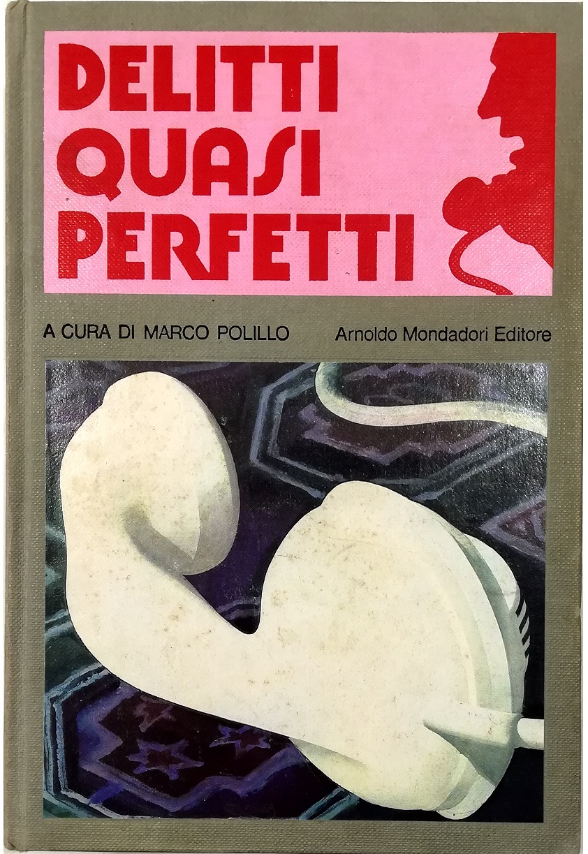 Delitti quasi perfetti