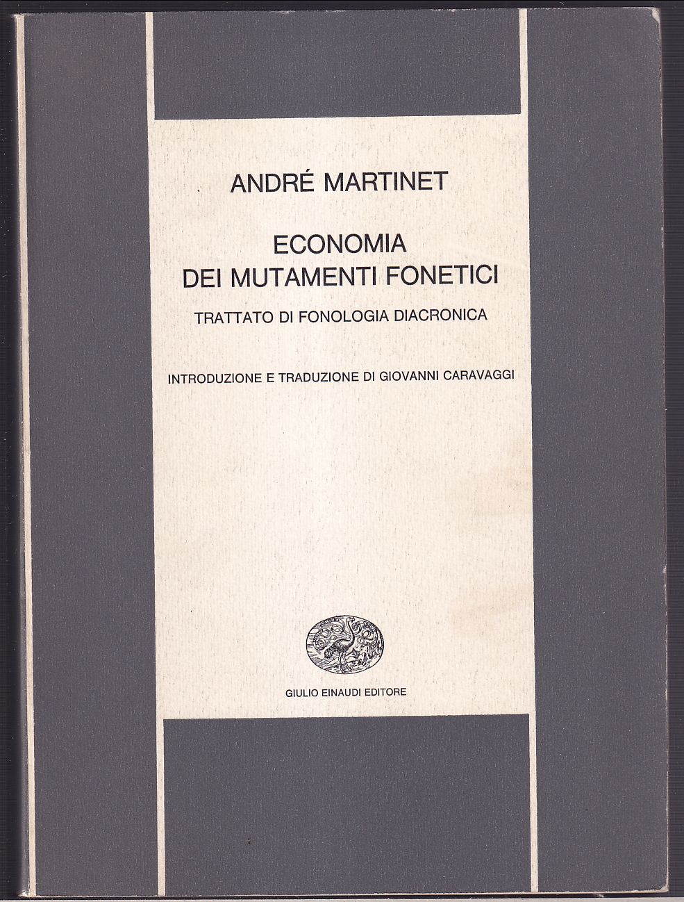 Economia dei mutamenti fonetici Trattato di fonologia diacronica Introduzione e …