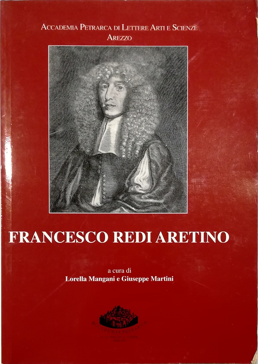 Francesco Redi aretino Atti del Convegno di Studi Arezzo 12-13 …