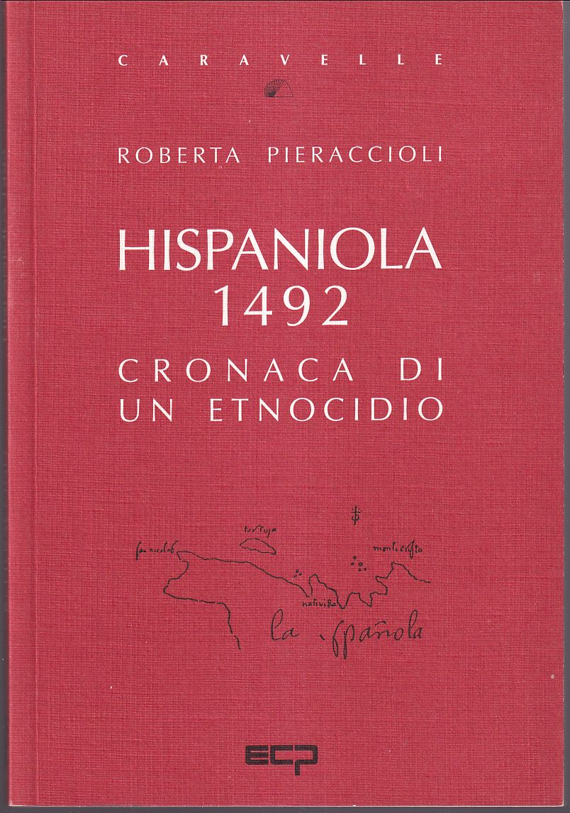 Hispaniola 1492 Cronaca di un etnocidio