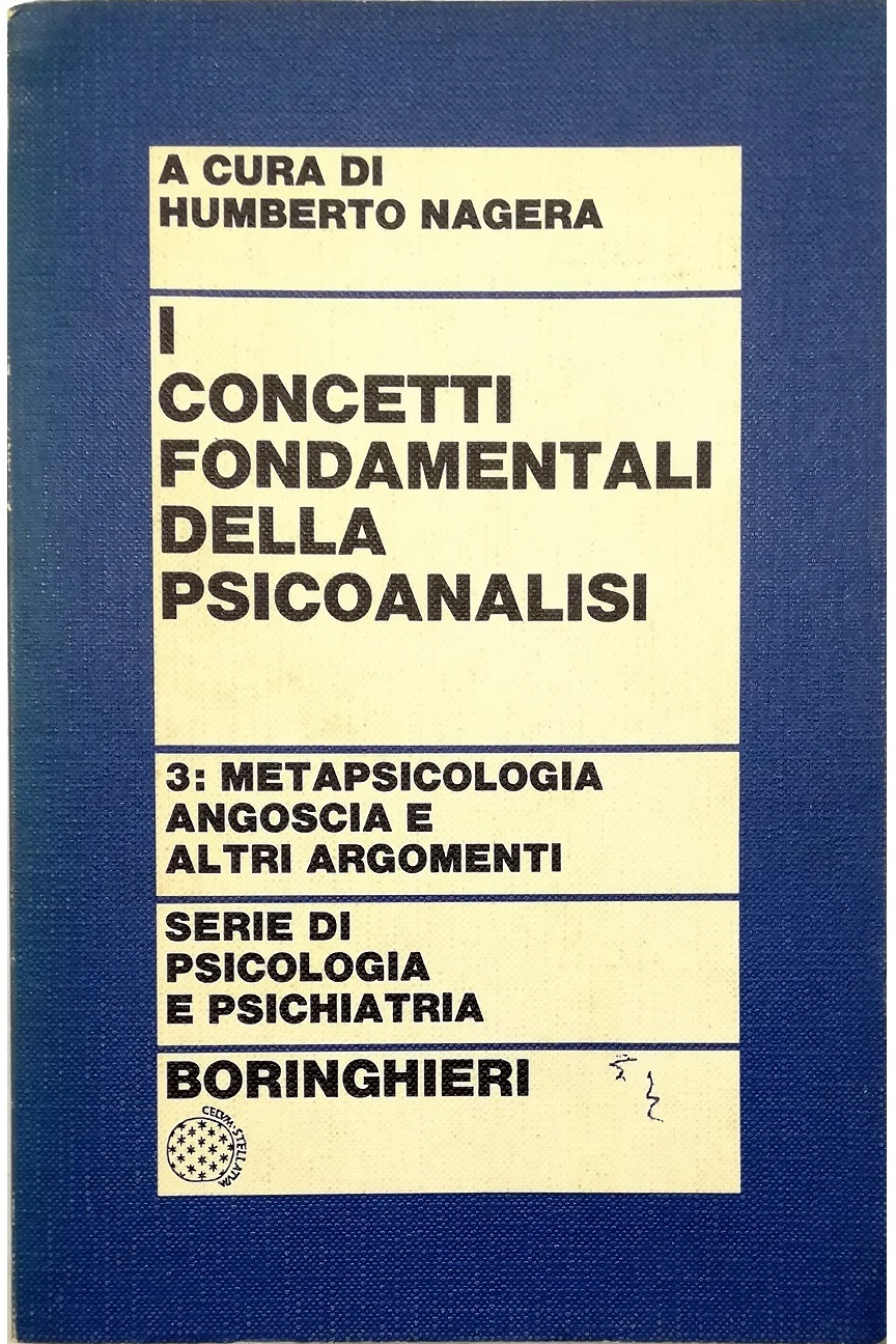 I concetti fondamentali della psicoanalisi Volume terzo Metapsicologia, angoscia e …